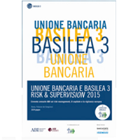 Unione Bancaria e Basilea 3